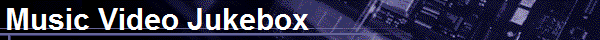 Music Video Jukebox
